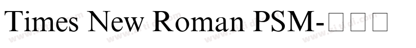Times New Roman PSM字体转换